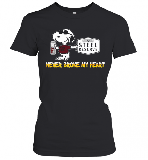 Snoopy Steel Reserve Never Broke My Heart T-Shirt Classic Women's T-shirt
