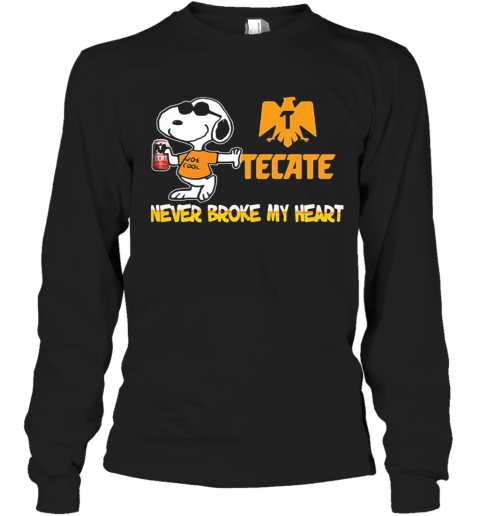 Snoopy Tecate Beer Never Broke My Heart T-Shirt Long Sleeved T-shirt 