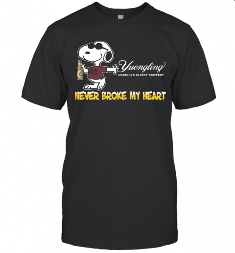 Snoopy Yuengling America'S Oldest Brewery Beer Never Broke My Heart T-Shirt