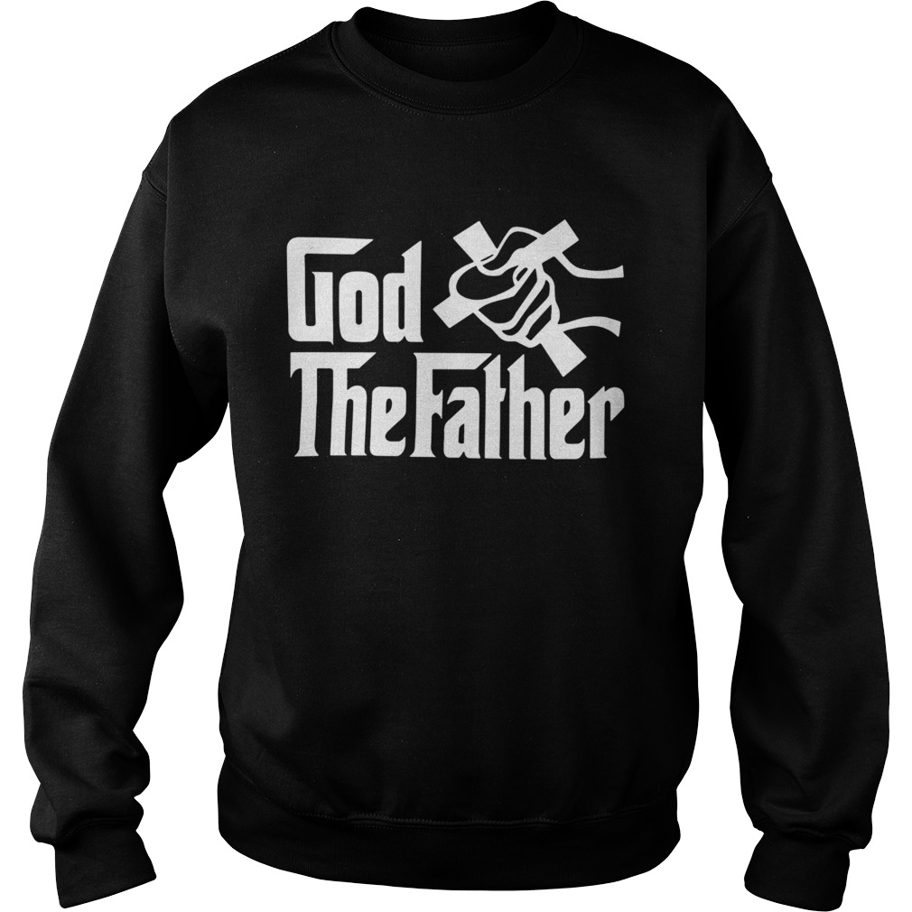 So Beautiful God The Father Sweatshirt
