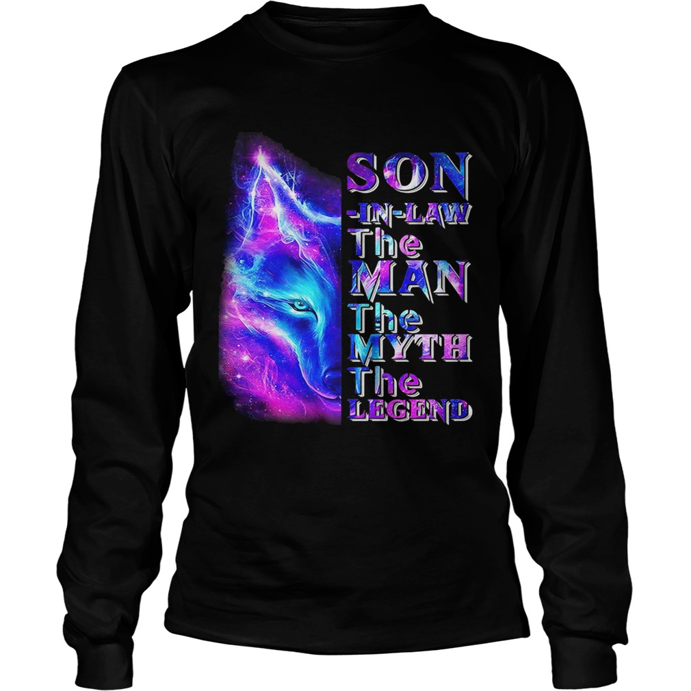 Son in law the man the myth the legend wolf Long Sleeve