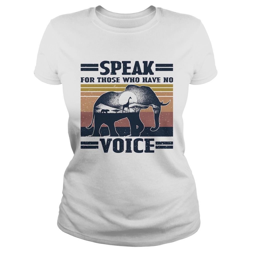 Speak for those who have no voice elephant vintage Classic Ladies