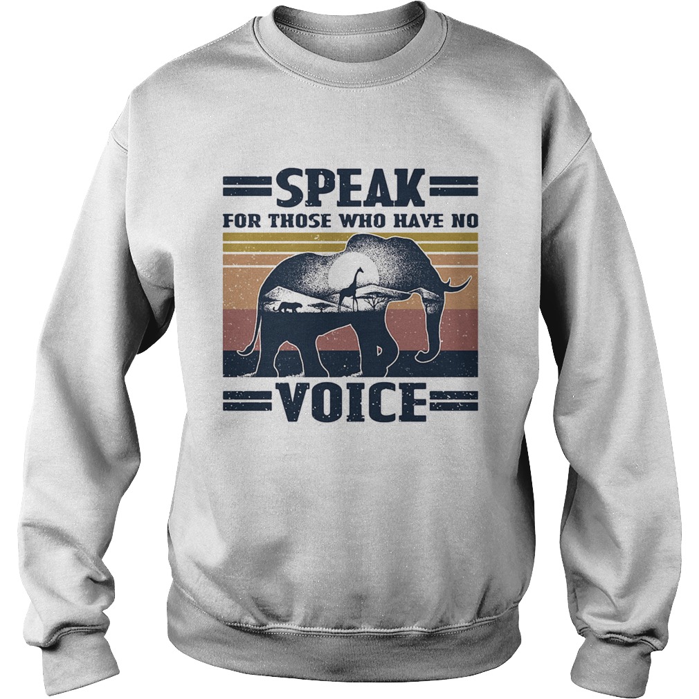 Speak for those who have no voice elephant vintage Sweatshirt