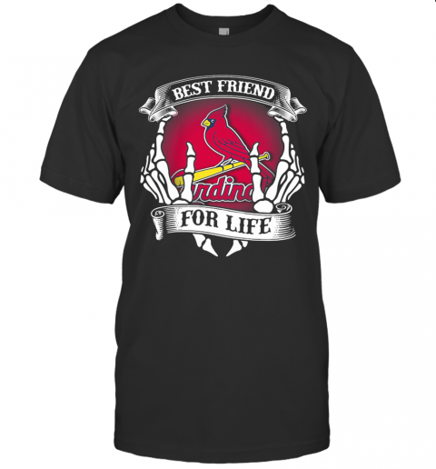 St. Louis Cardinals Best Friend For Life Seketon T-Shirt