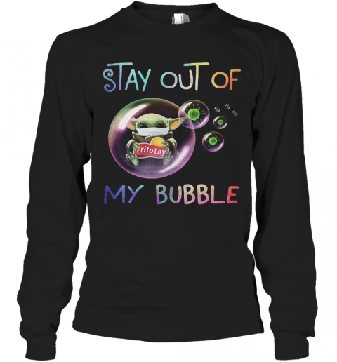 Star Wars Baby Yoda Hug Frito Lay Stay Out Of My Bubble Covid 19 T-Shirt Long Sleeved T-shirt 