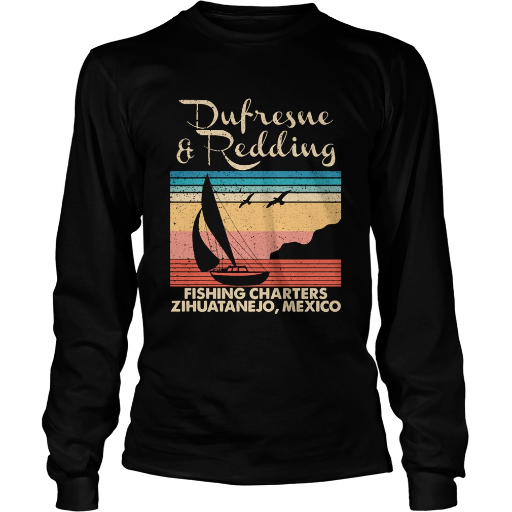 Stephen king dufresne and redding fishing charters zihuatanejo mexico vintage Long Sleeve