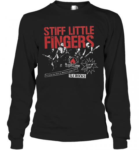 Stiff Little Fingers Potting The Past In Golfnet Since 1977 Sle Rocks T-Shirt Long Sleeved T-shirt 