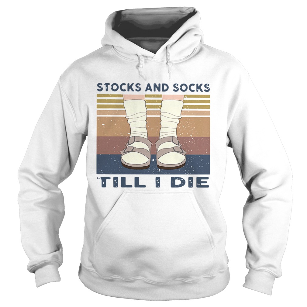 Stocks And Socks Till I Die Vintage Hoodie