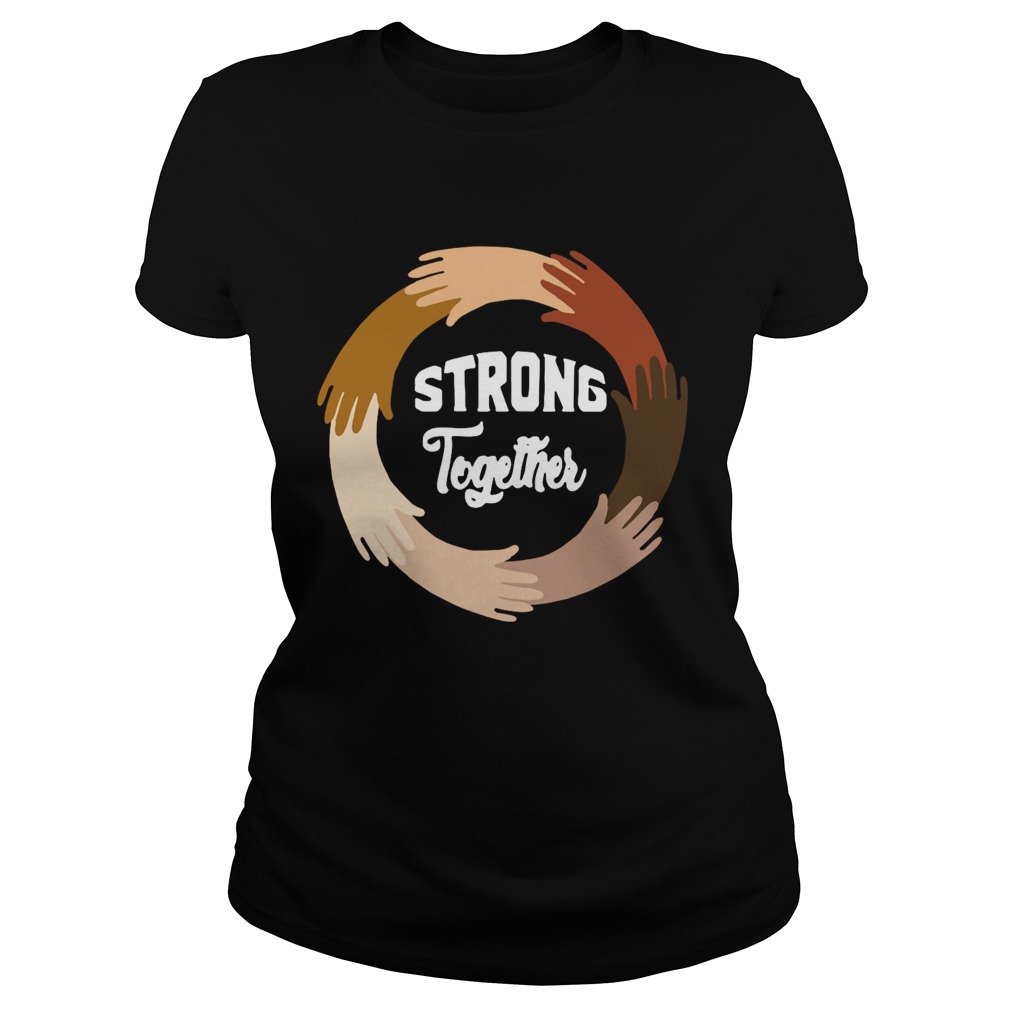 Strong Together All Lives Matter Classic Ladies
