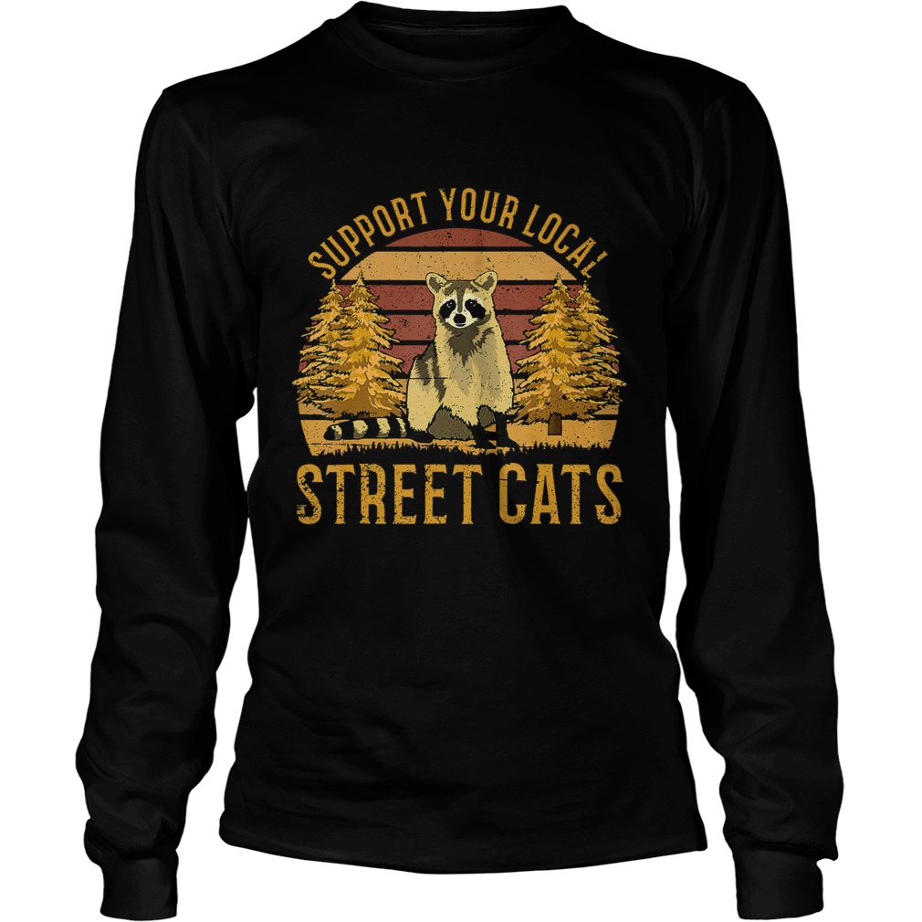 Support Your Local Street Cats Raccoon Sunset Long Sleeve