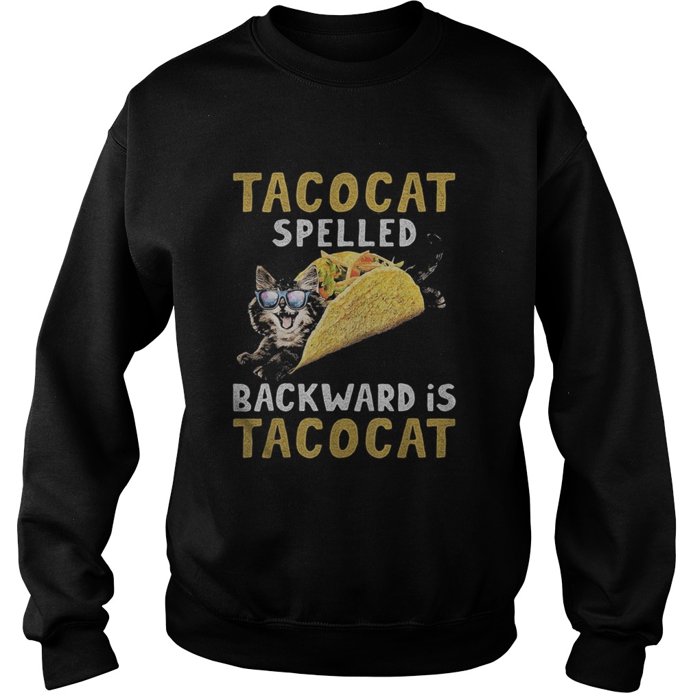 Tacocat Spelled Backward Is Tacocat Sweatshirt