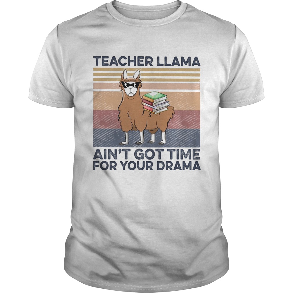 Teacher llama aint got time for your drama vintage Books shirt