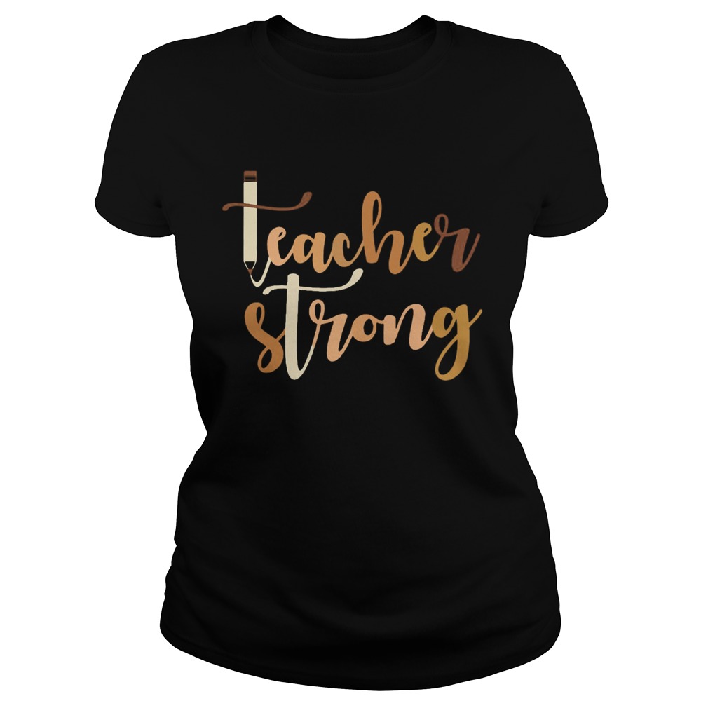 Teacher strong Black live matter Classic Ladies
