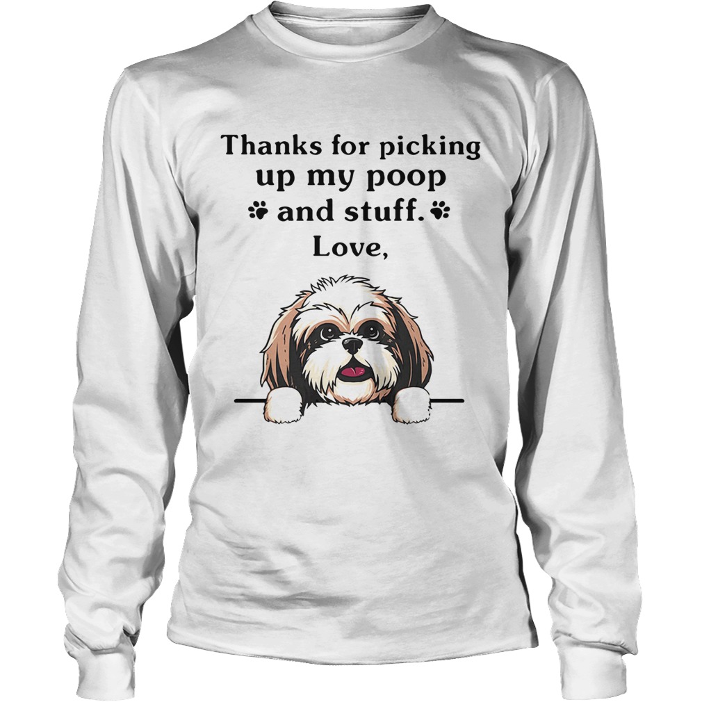 Thanks For Picking Up My Poop And Stuff Love Cairn Terrier Dog Long Sleeve