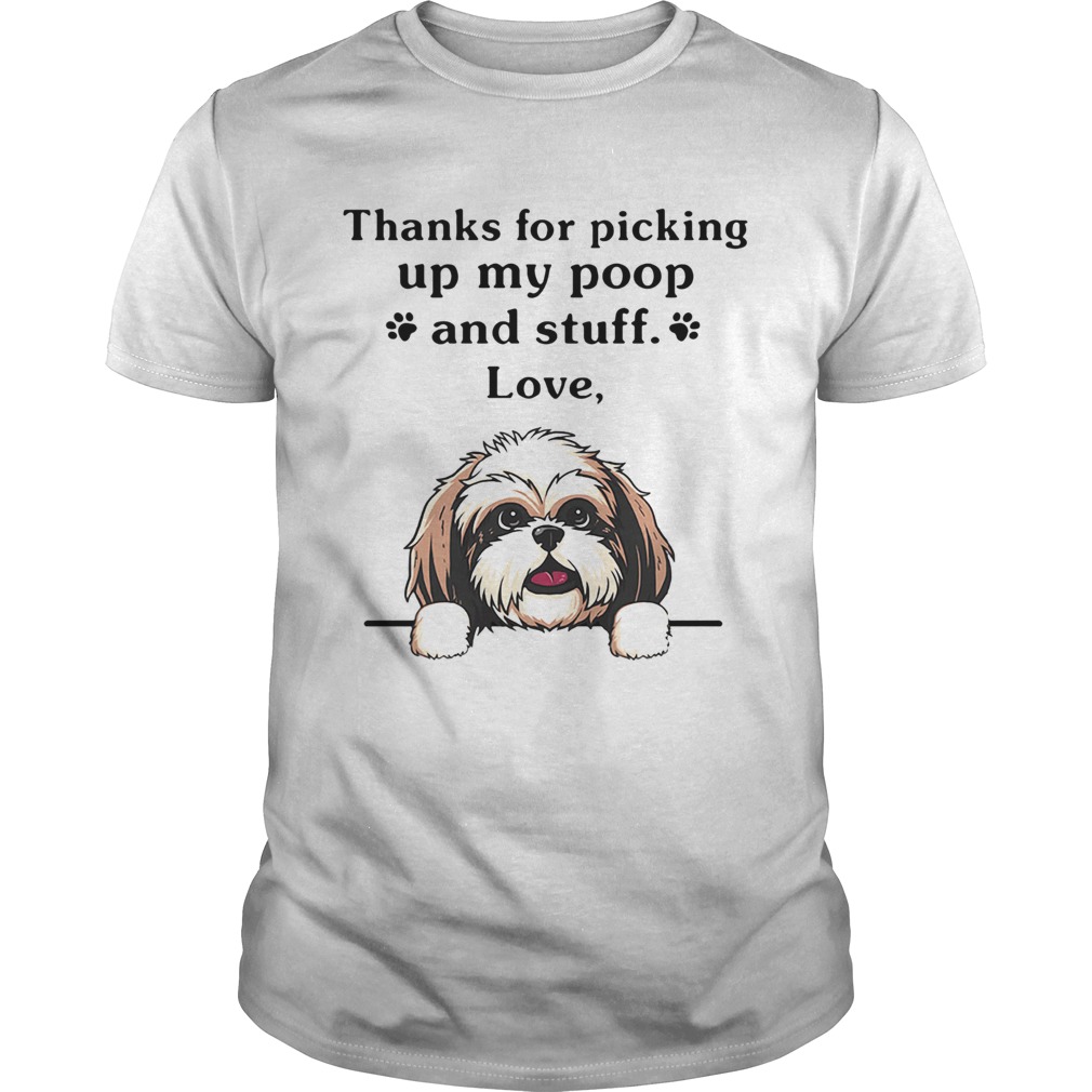 Thanks For Picking Up My Poop And Stuff Love Cairn Terrier Dog shirt