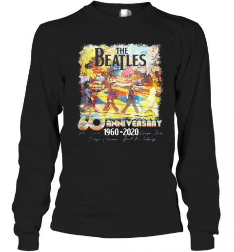 The Beatles 60Th Anniversary 1960 2020 Characters Signatures Art T-Shirt Long Sleeved T-shirt 