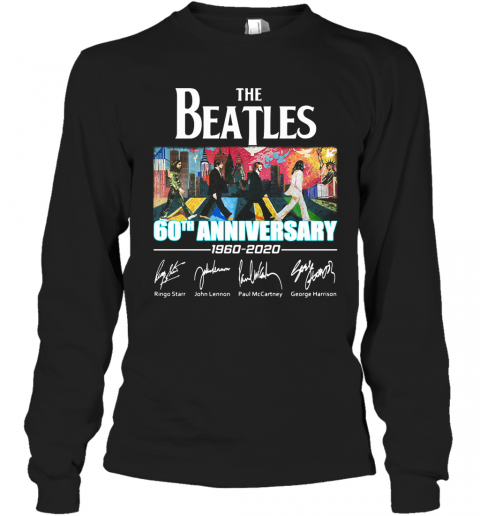 The Beatles 60Th Anniversary 1960 2020 Signature T-Shirt Long Sleeved T-shirt
