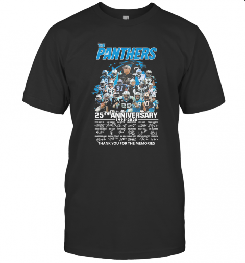 The Carolina Panthers Football 25Th Anniversary 1995 2020 Thank You For The Memories Signatures T-Shirt