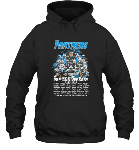 The Carolina Panthers Football 25Th Anniversary 1995 2020 Thank You For The Memories Signatures T-Shirt Unisex Hoodie