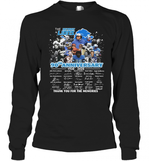 The Detroit Lions 90Th Anniversary 1930 2020 Thank You For The Memories Signatures T-Shirt Long Sleeved T-shirt 