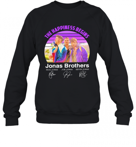 The Happiness Begins Jonas Brothers Signatures T-Shirt Unisex Sweatshirt