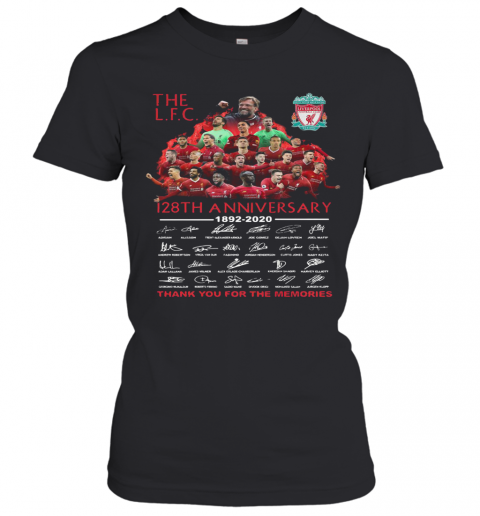 The Liverpool 128Th Anniversary 1892 2020 Thank You For The Memories Signatures T-Shirt Classic Women's T-shirt