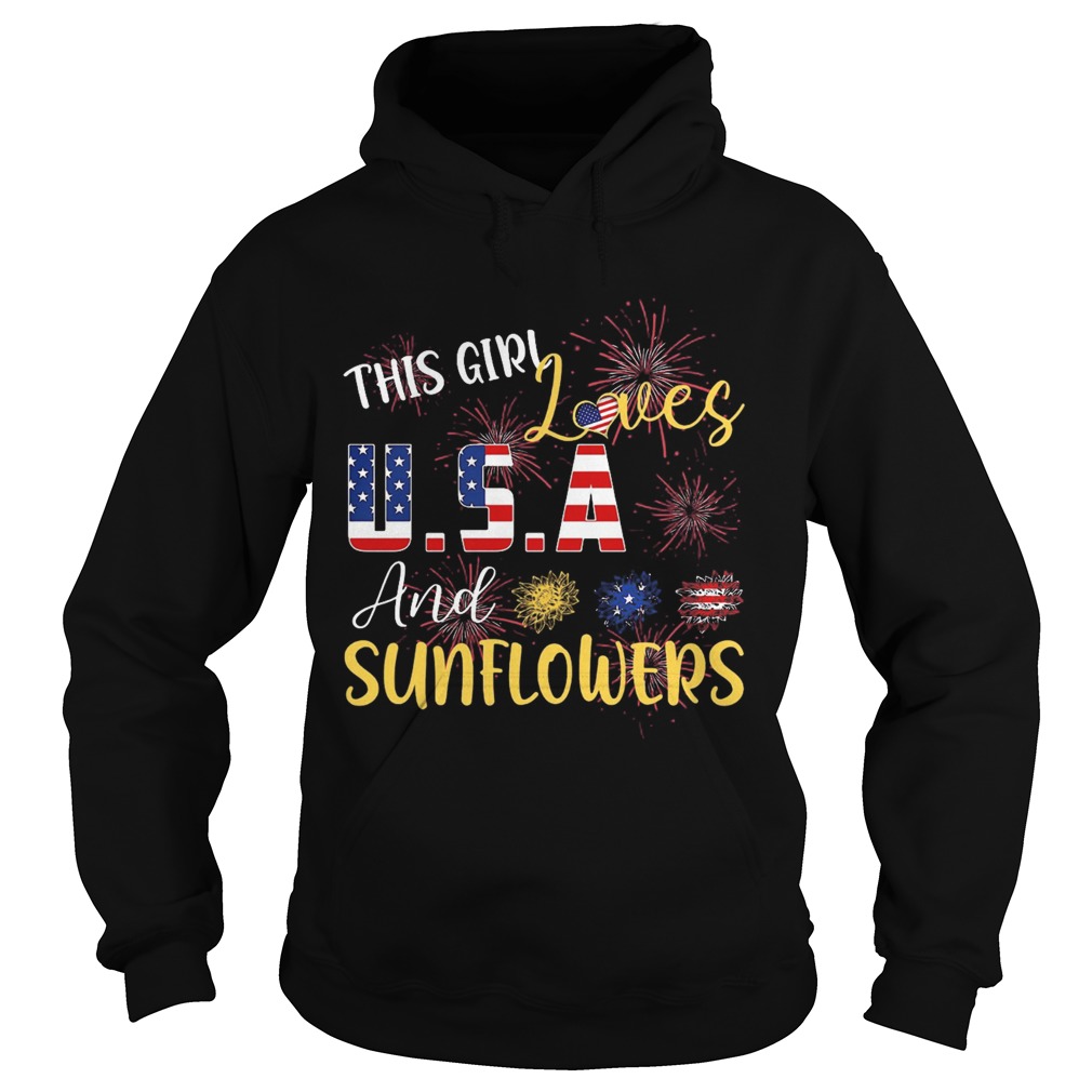 The girl loves and sunflowers USA American flag veteran Independence day Hoodie