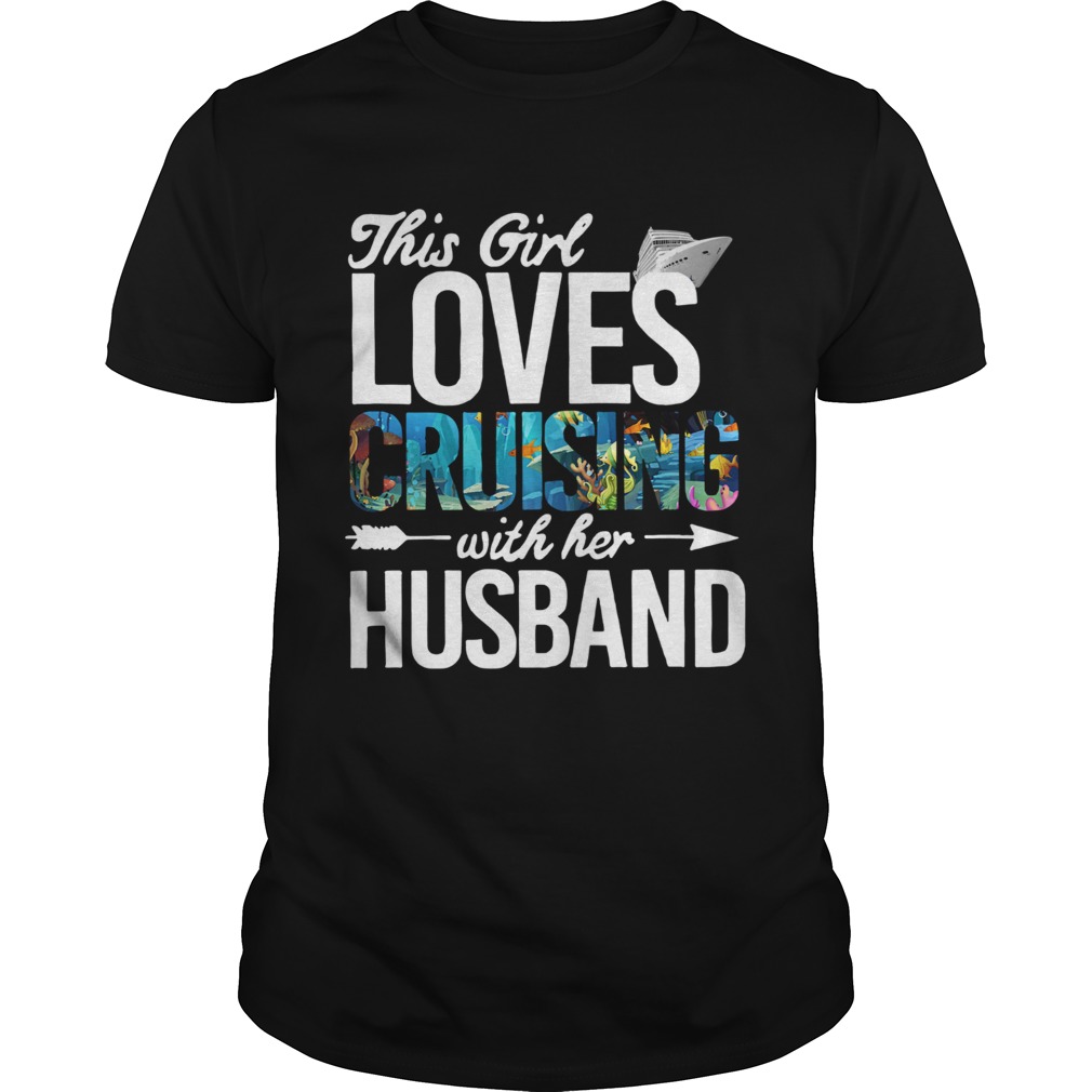 This Girl Loves Cruising With Her Husband shirt