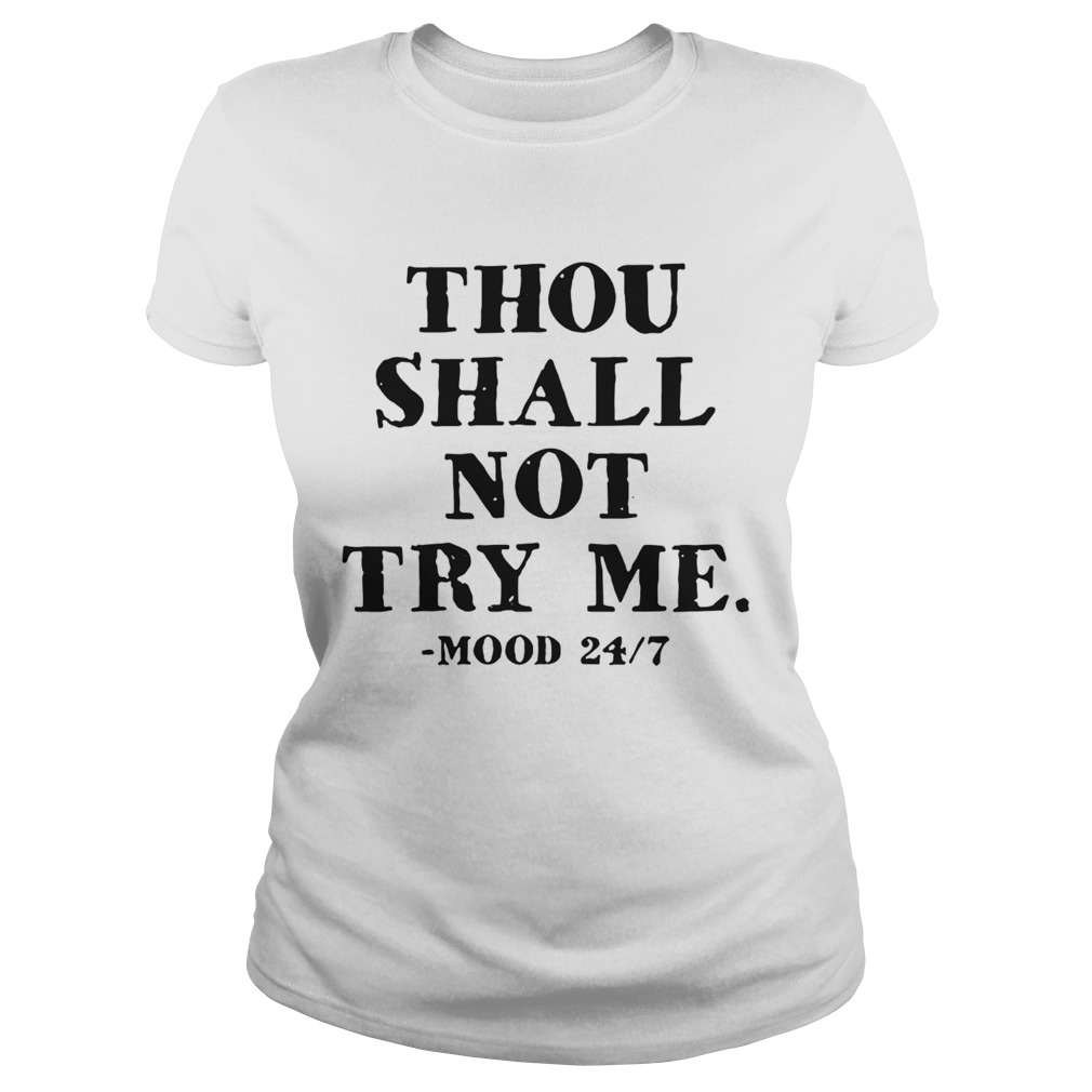 Thou Shall Not Try Me Classic Ladies