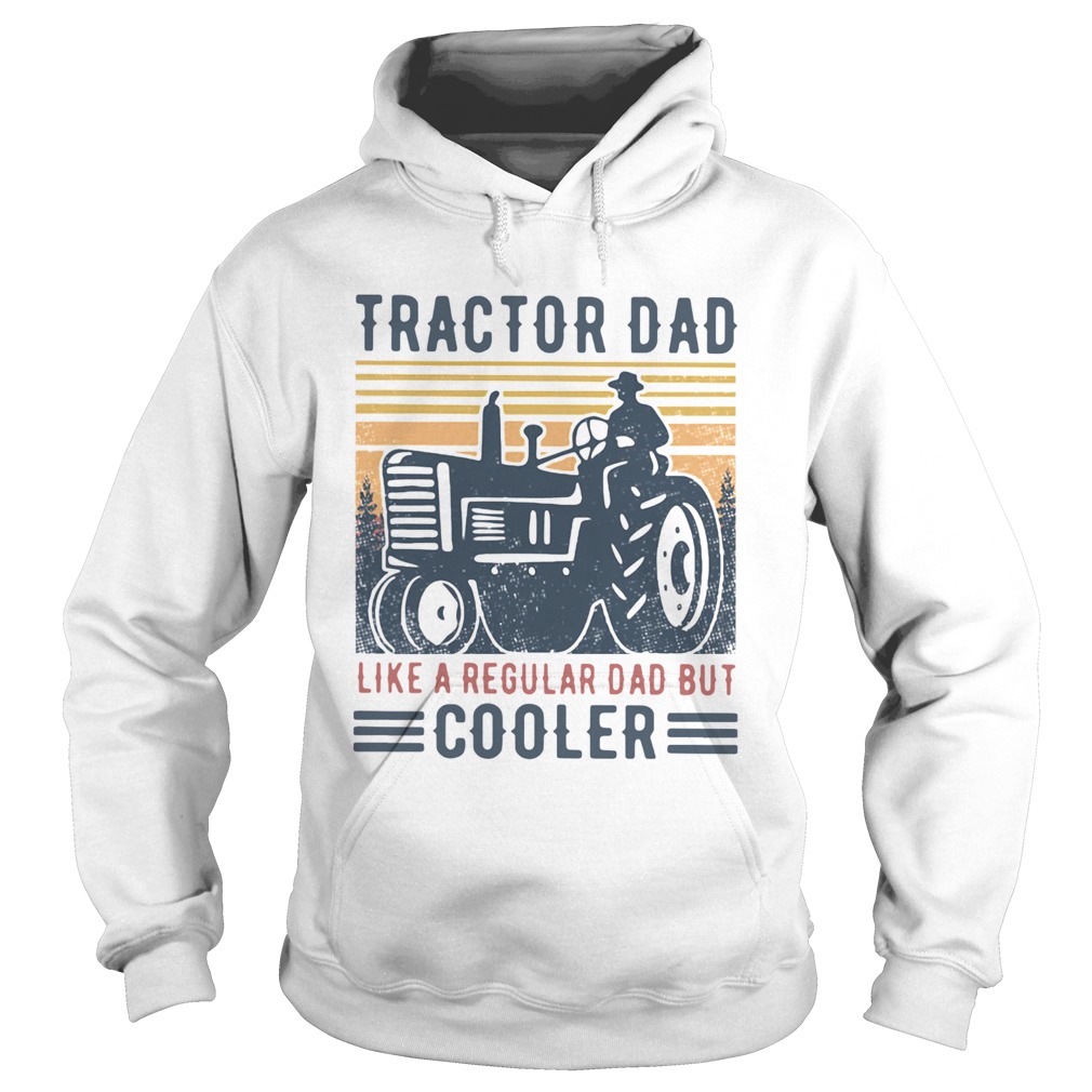 Tractor Dad Like A Regular Dad But Cooler Vintage Hoodie