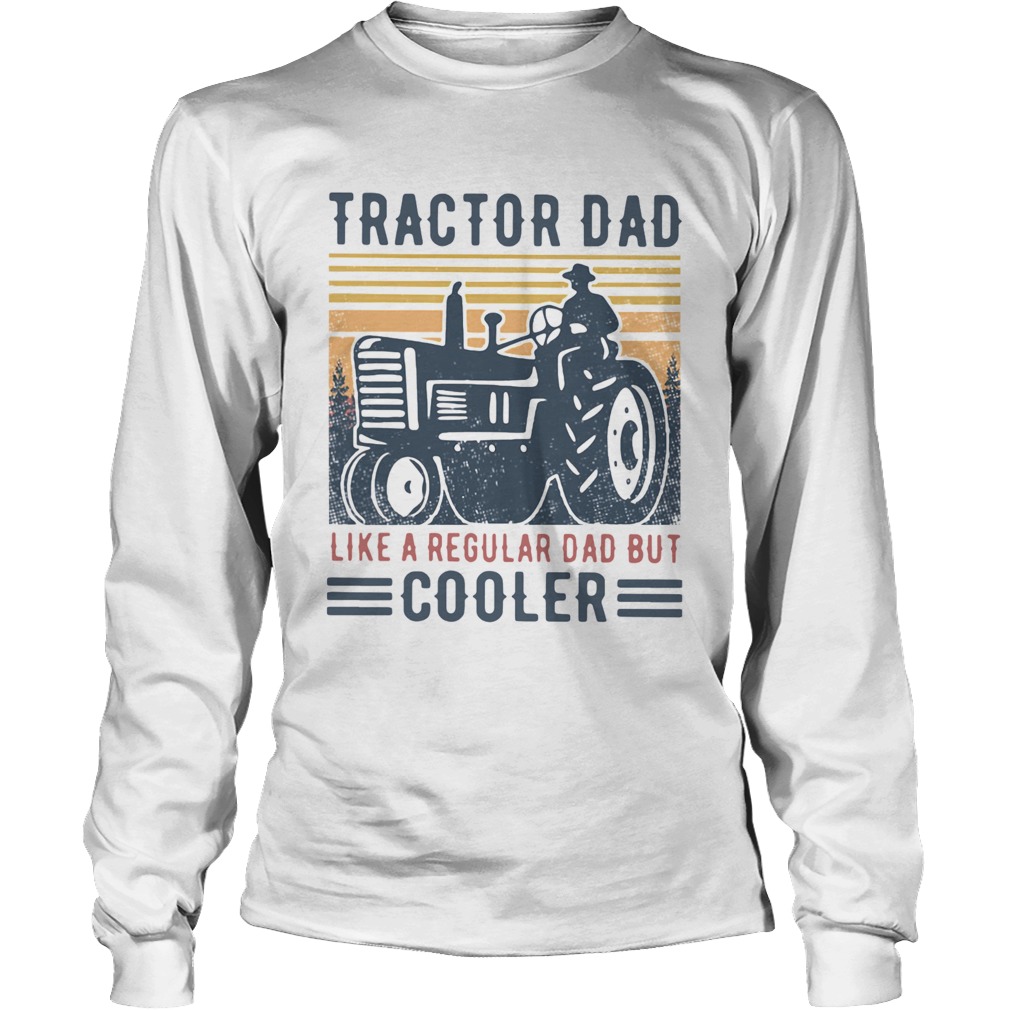 Tractor Dad Like A Regular Dad But Cooler Vintage Long Sleeve