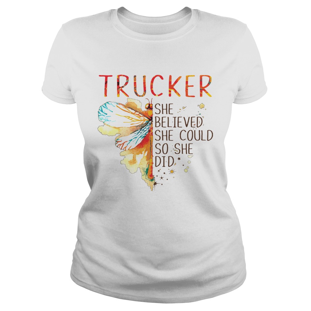 Trucker She Believed She Could So She Did Classic Ladies