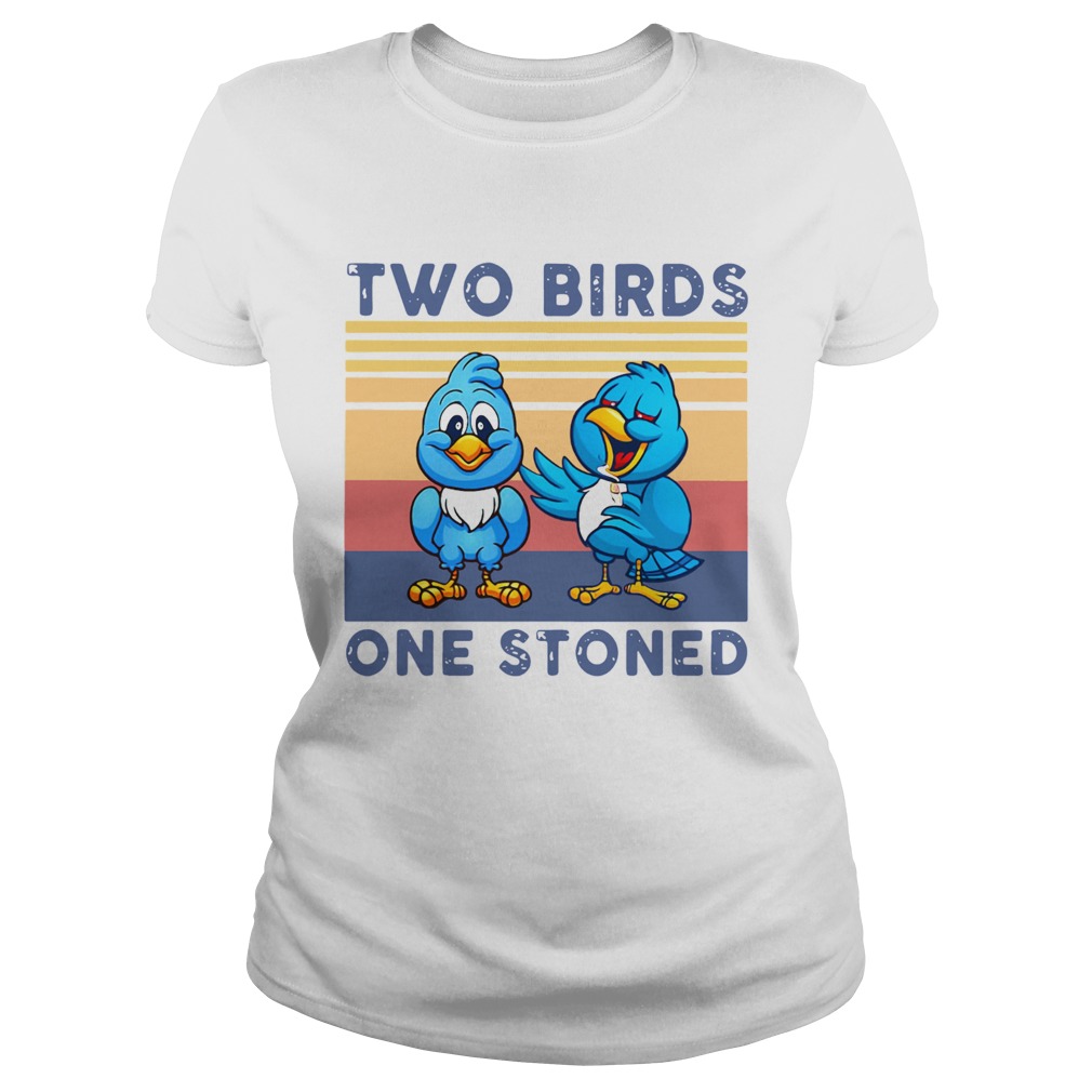 Two Birds One Stoned Vintage Classic Ladies