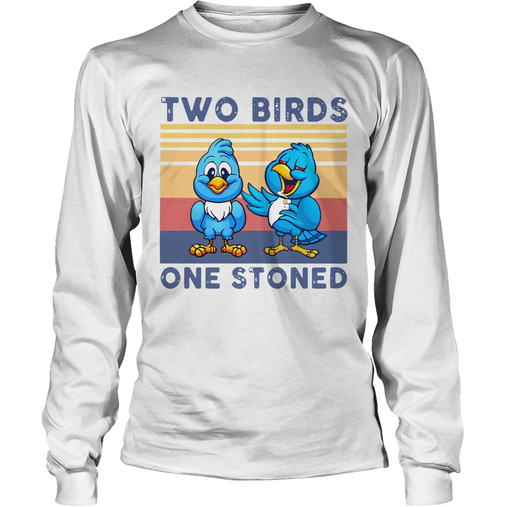 Two Birds One Stoned Vintage Long Sleeve