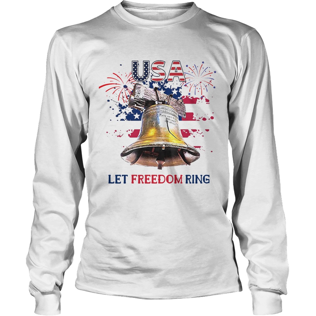 USA Let Freedom Ring 4th Of July American Flag Long Sleeve