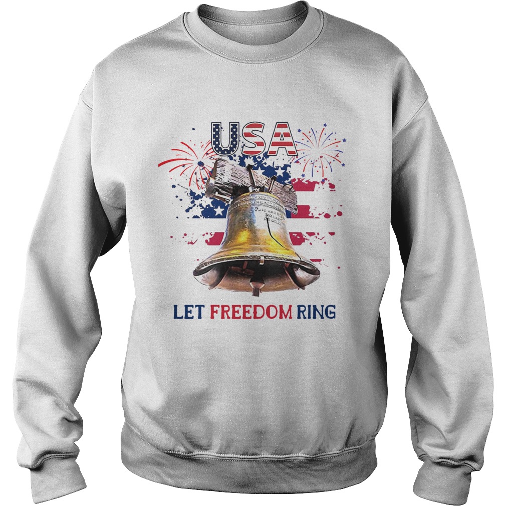 USA Let Freedom Ring 4th Of July American Flag Sweatshirt