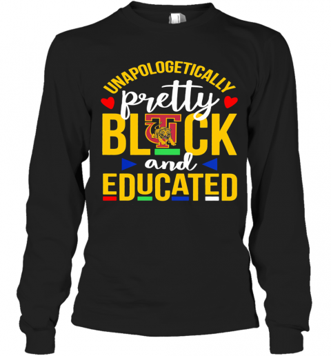 Unapologetically Pretty Black And Educated Tuskegee University Heart Styles 90'S T-Shirt Long Sleeved T-shirt 