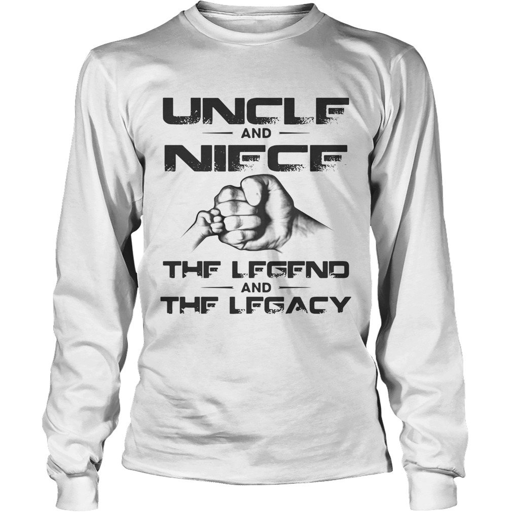 Uncle And Niece The Legend And The Legacy Long Sleeve