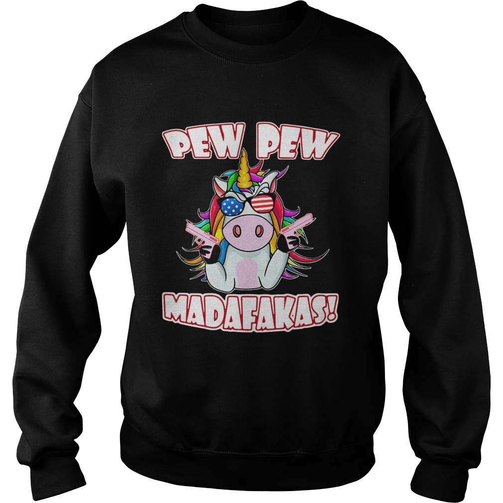 Unicorn Pew Pew Madafakas Sweatshirt