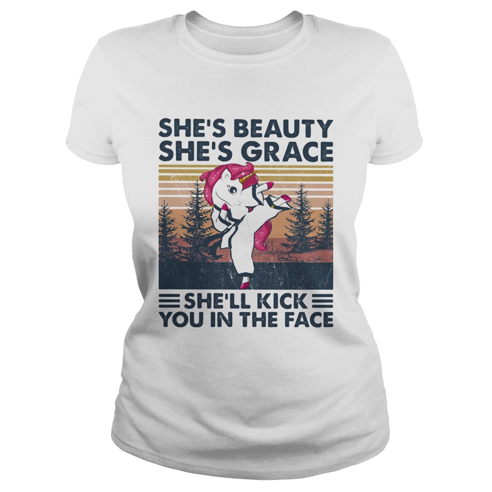 Unicorn shes beauty shes grace shell kick you in the face vintage retro Classic Ladies