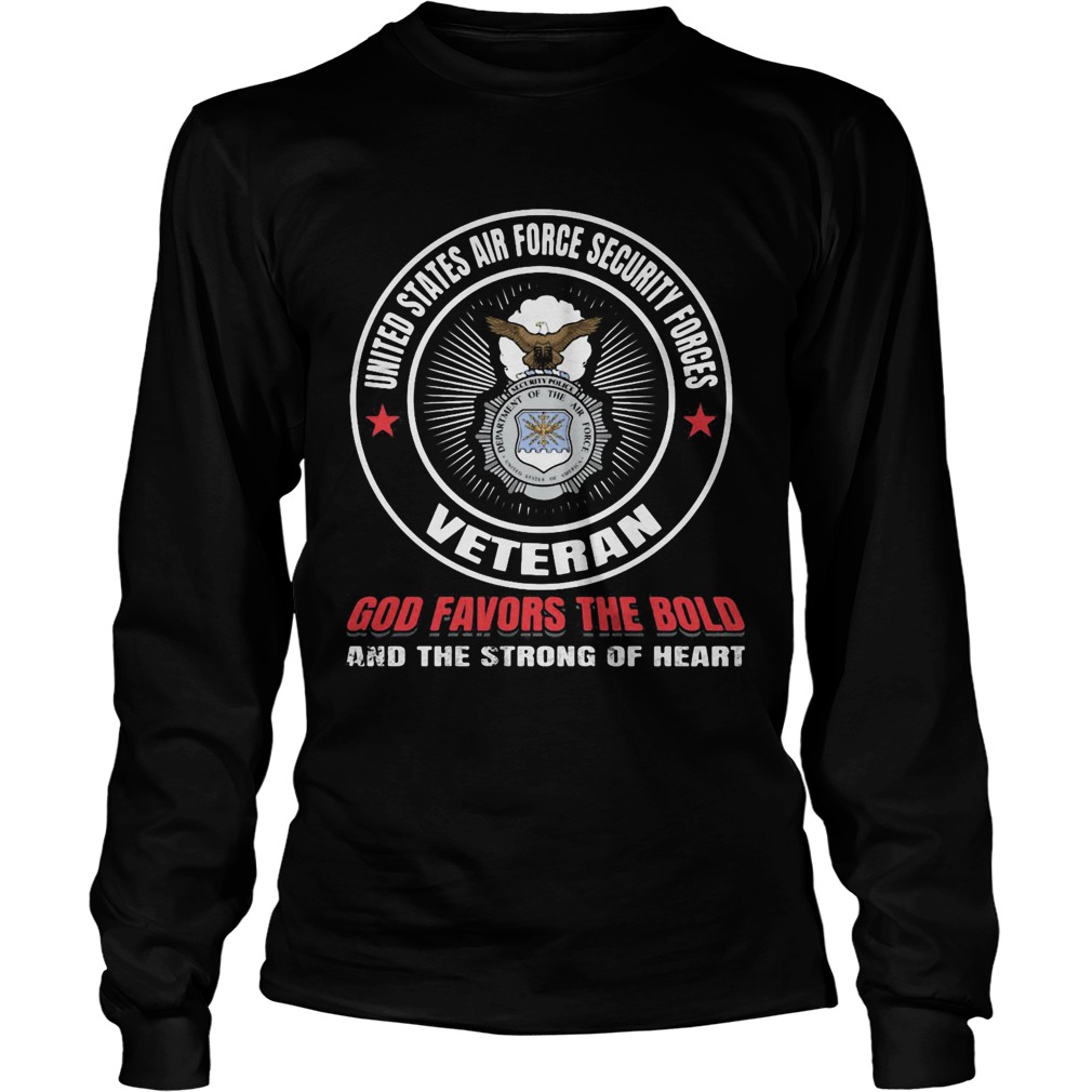 United states air force security forces veteran god favors the bold and the strong of heart Long Sleeve