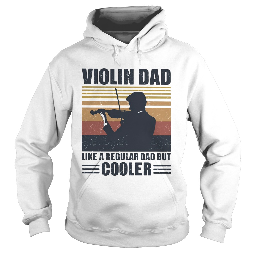 Violin dad like a regular dad but cooler vintage retro Hoodie