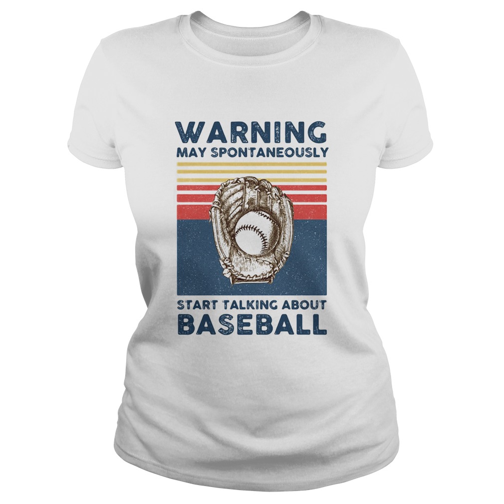 Warning may spontaneously start talking about baseball vintage retro Classic Ladies