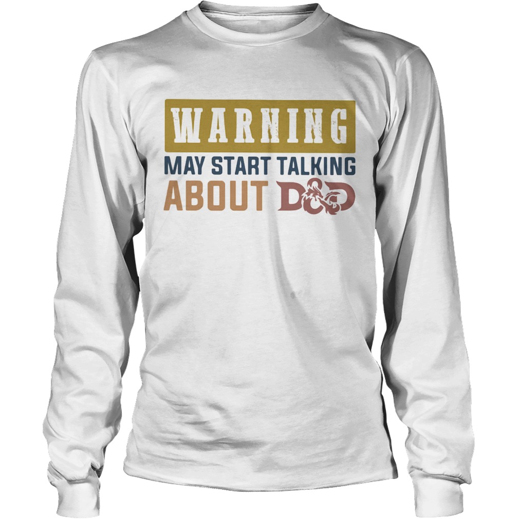 Warning may start talking about dad dragon happy fathers day Long Sleeve