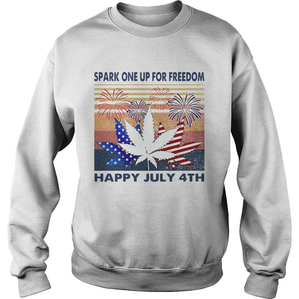 Weed Fireworks Spark One Up For Freedom Happy July 4th Independence Day Sweatshirt