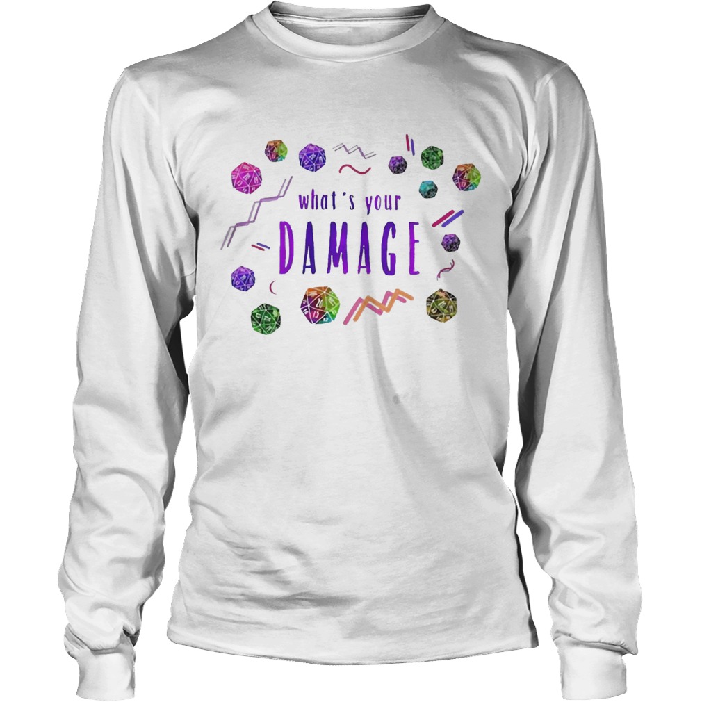Whats Your Damage Long Sleeve