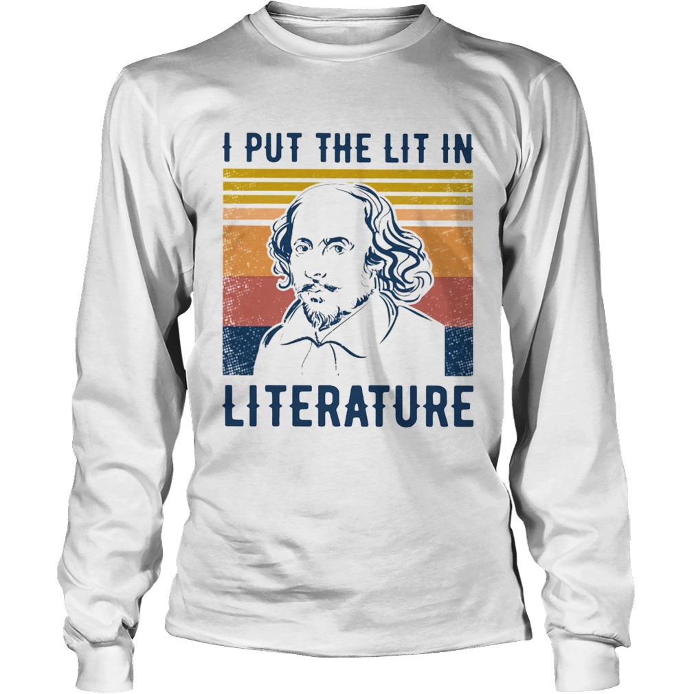 William Shakespeare I Put The Lit In Literature Vintage Long Sleeve