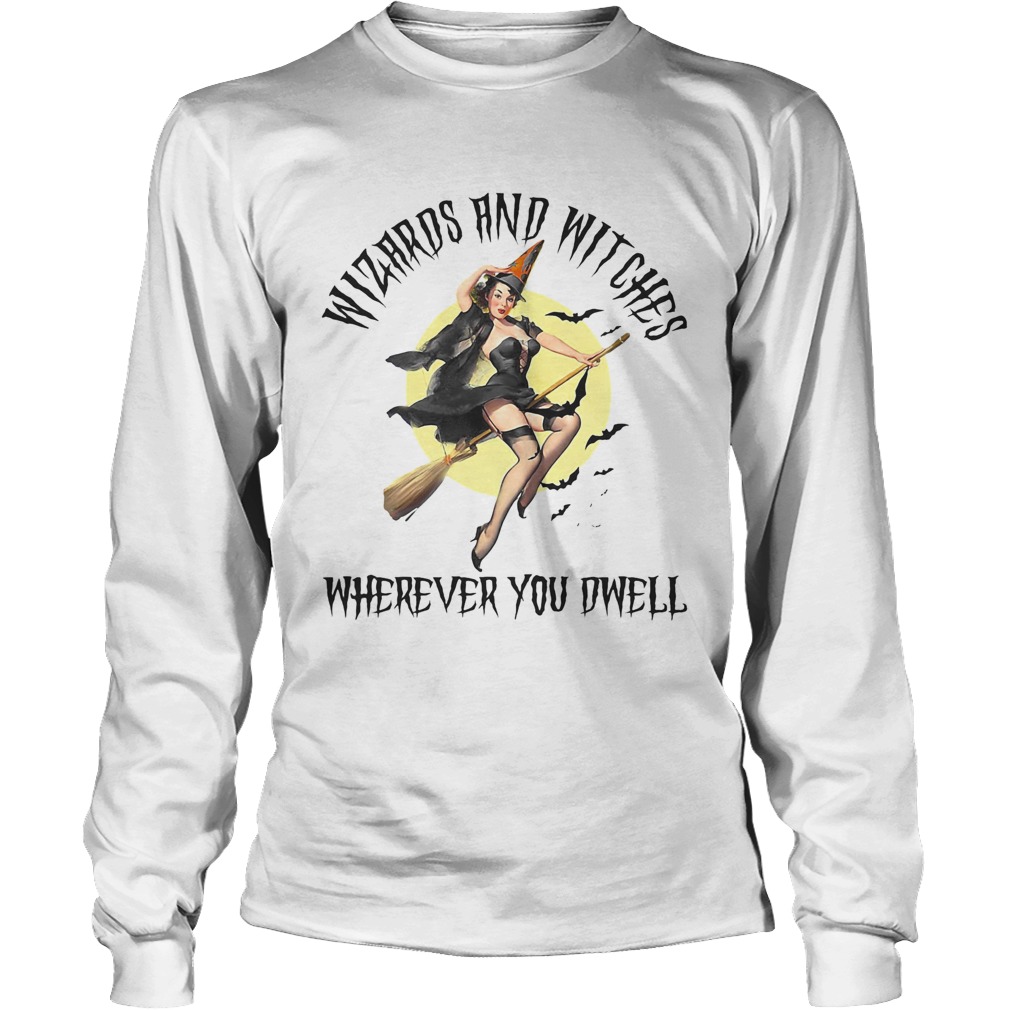 Witch wizard and witches wherever you dwell moon Long Sleeve