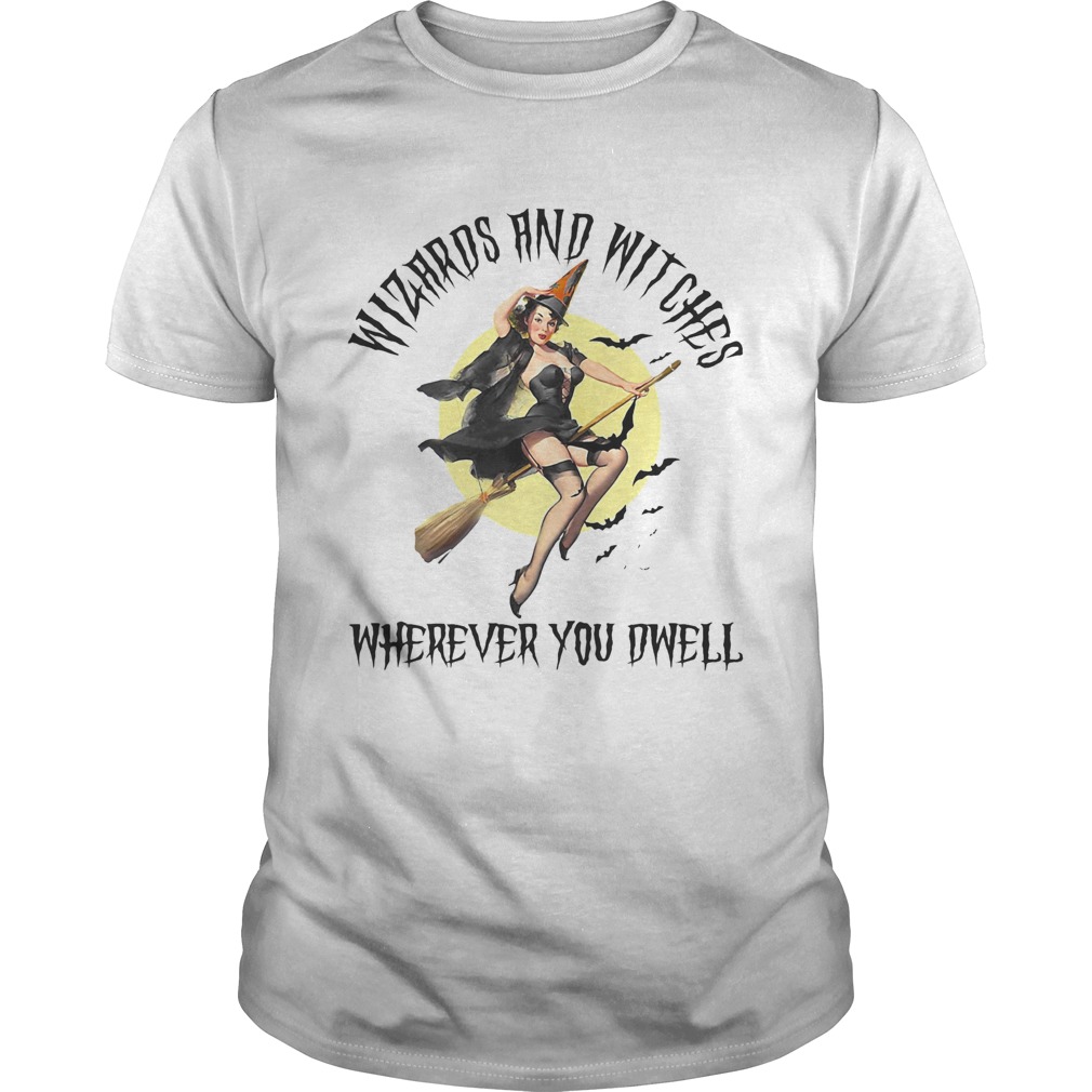 Witch wizard and witches wherever you dwell moon shirt
