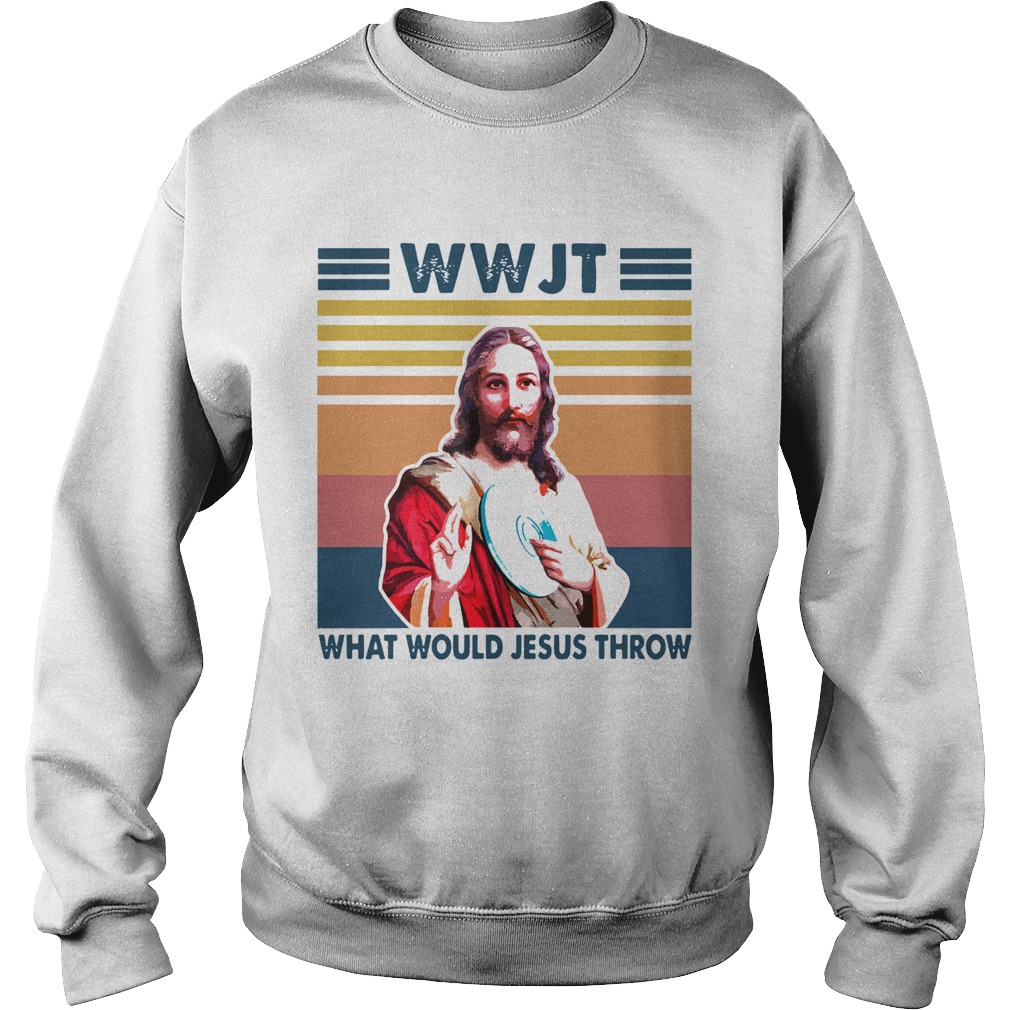 Wwjt What Would Jesus Throw Vintage Version Sweatshirt